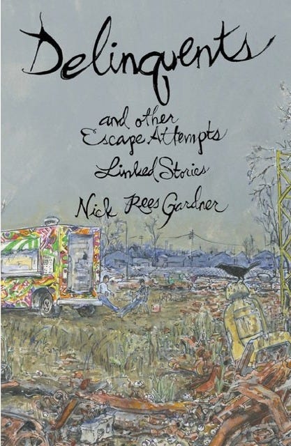 Delinquents and Other Escape Attempts, (Paperback)