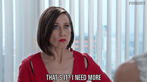 I Need More GIFs - Find & Share on GIPHY