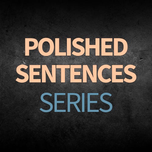 Polished Sentences Series
