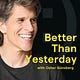 Better Than Yesterday with Osher Günsberg
