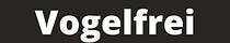 Vogelfrei