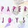 Paper Joys