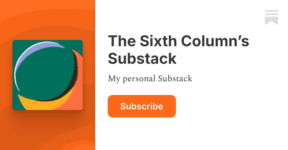 The Sixth Column’s Substack | Mike Livingston | Substack