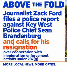 BREAKING: Journalist Zack Ford Calls for Key West Police Chief’s Resignation