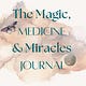 The Magic, Medicine & Miracles Journal