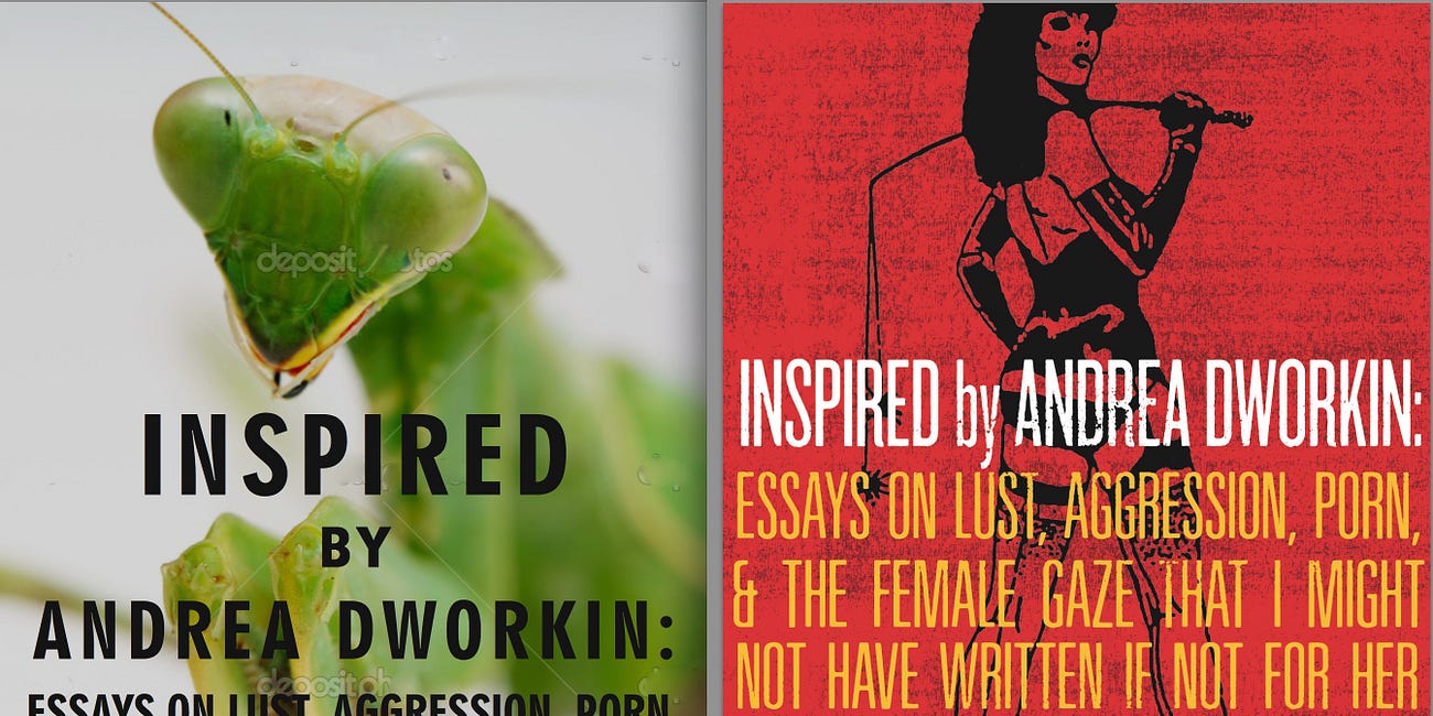 On the Anniversary of Andrea Dworkin’s Death