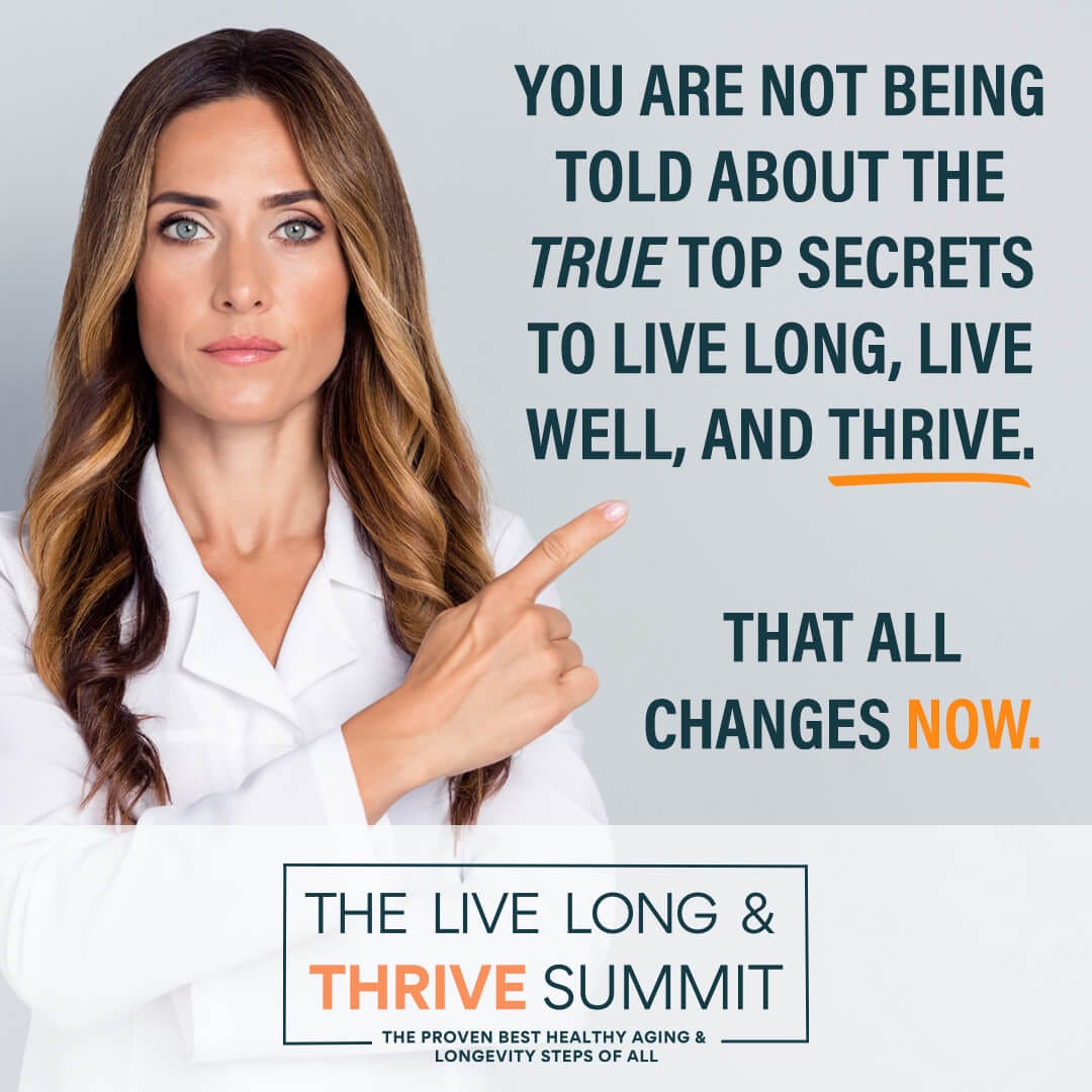 Live Long & Thrive Summit--starts Wednesday