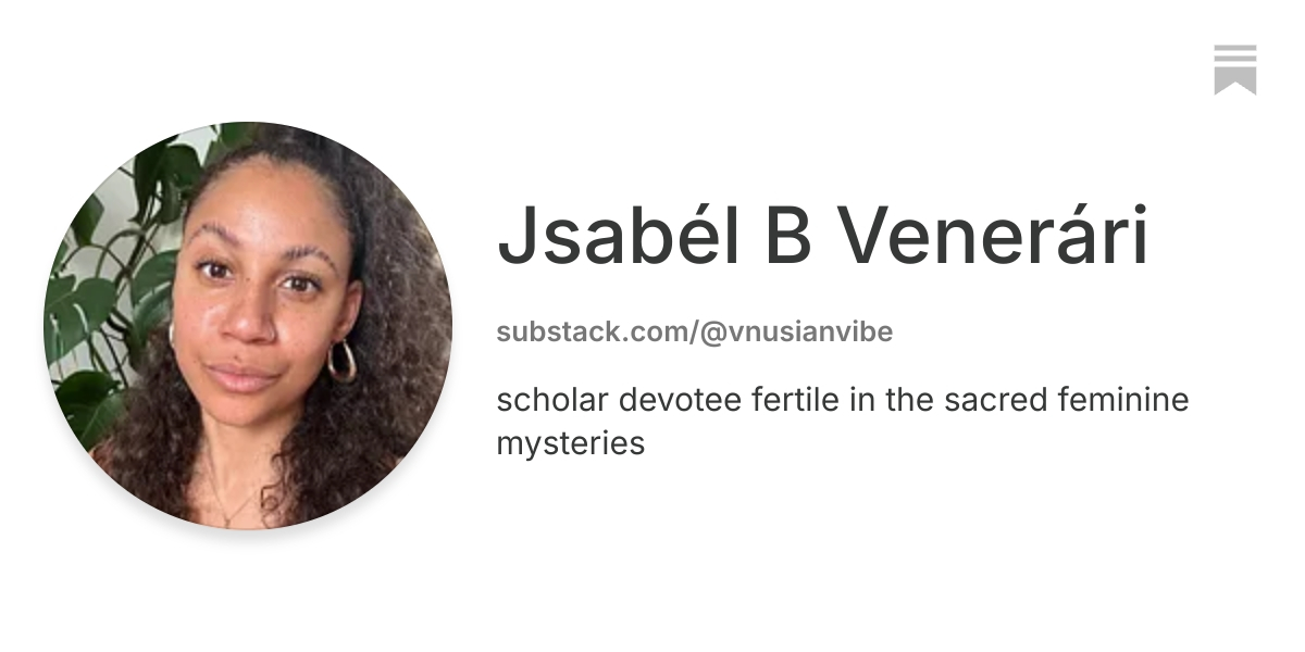 Rev. Jsabél B Venerári | Substack