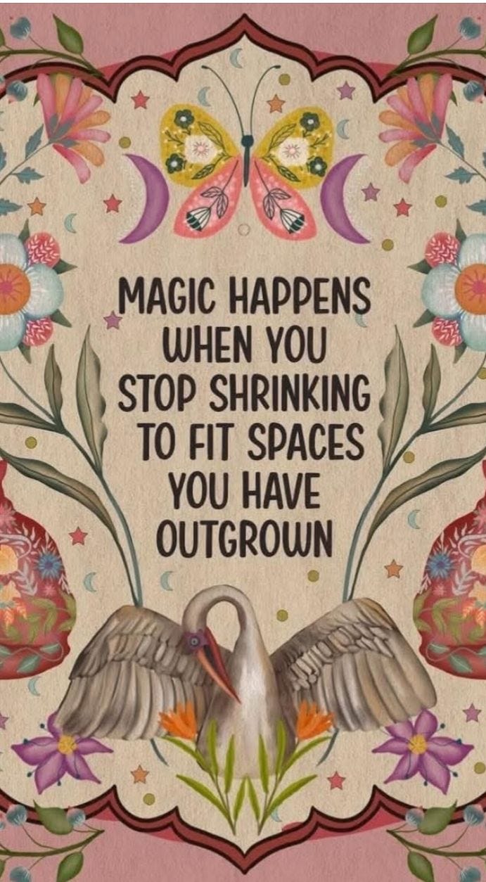 This may contain: a card with an image of two birds on it and the words magic happens when you stop shrinking to fit spaces you have outgrown This may contain: a card with an image of two birds on it and the words magic happens when you stop shrinking to fit spaces you have outgrown