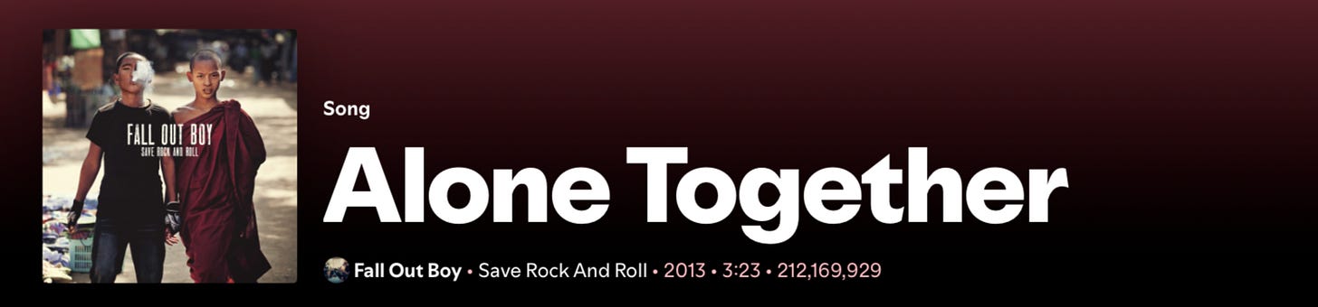 A Spotify screenshot of the song "Alone Together" by Fall Out Boy that has both the album cover and the song title