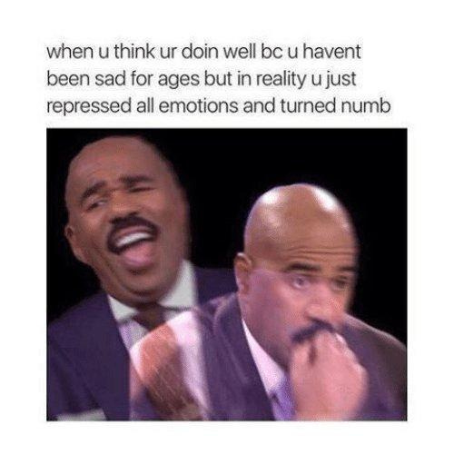 19 Memes That Might Make You Laugh If You Feel Emotionally 'Numb'