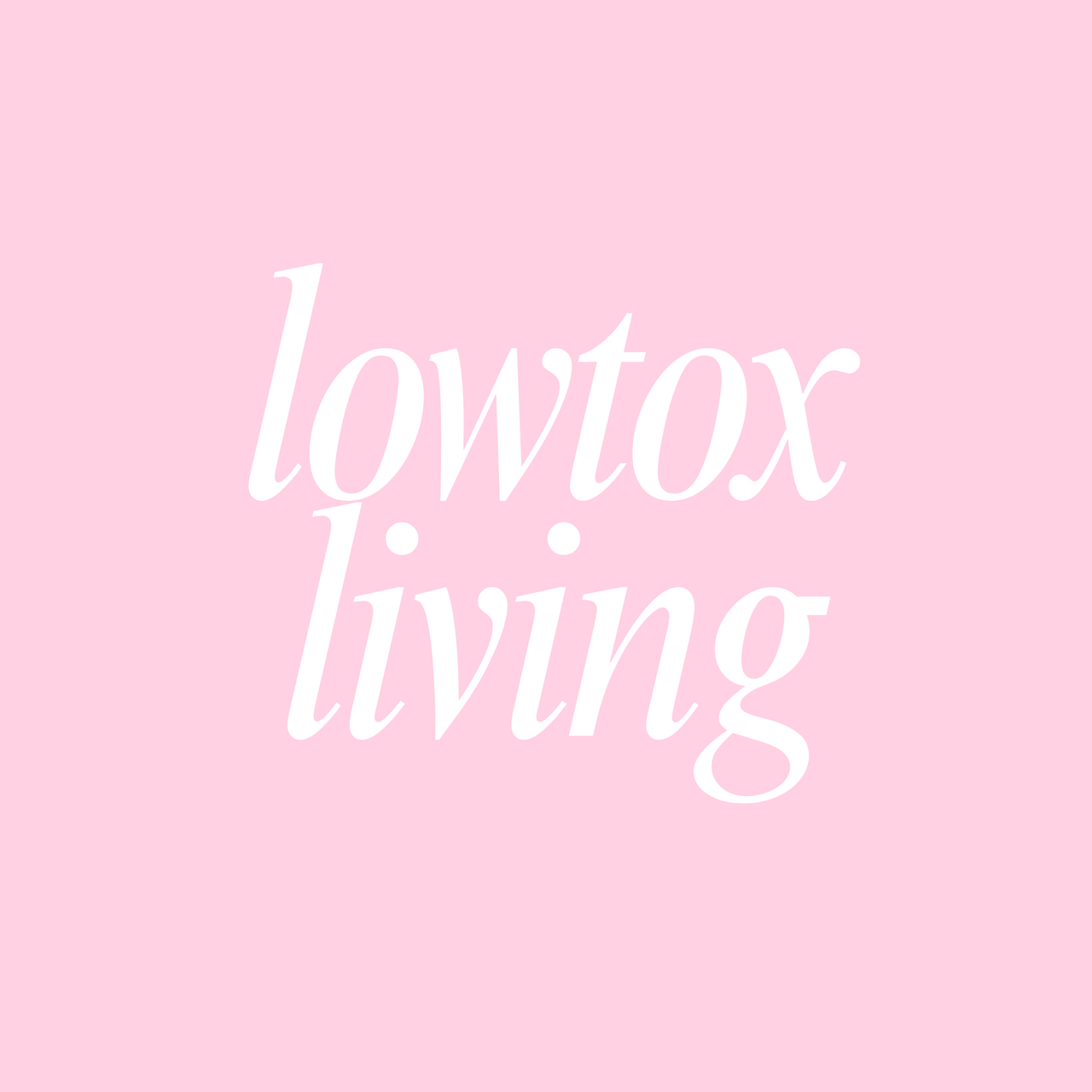 Lowtox Living with Jessie