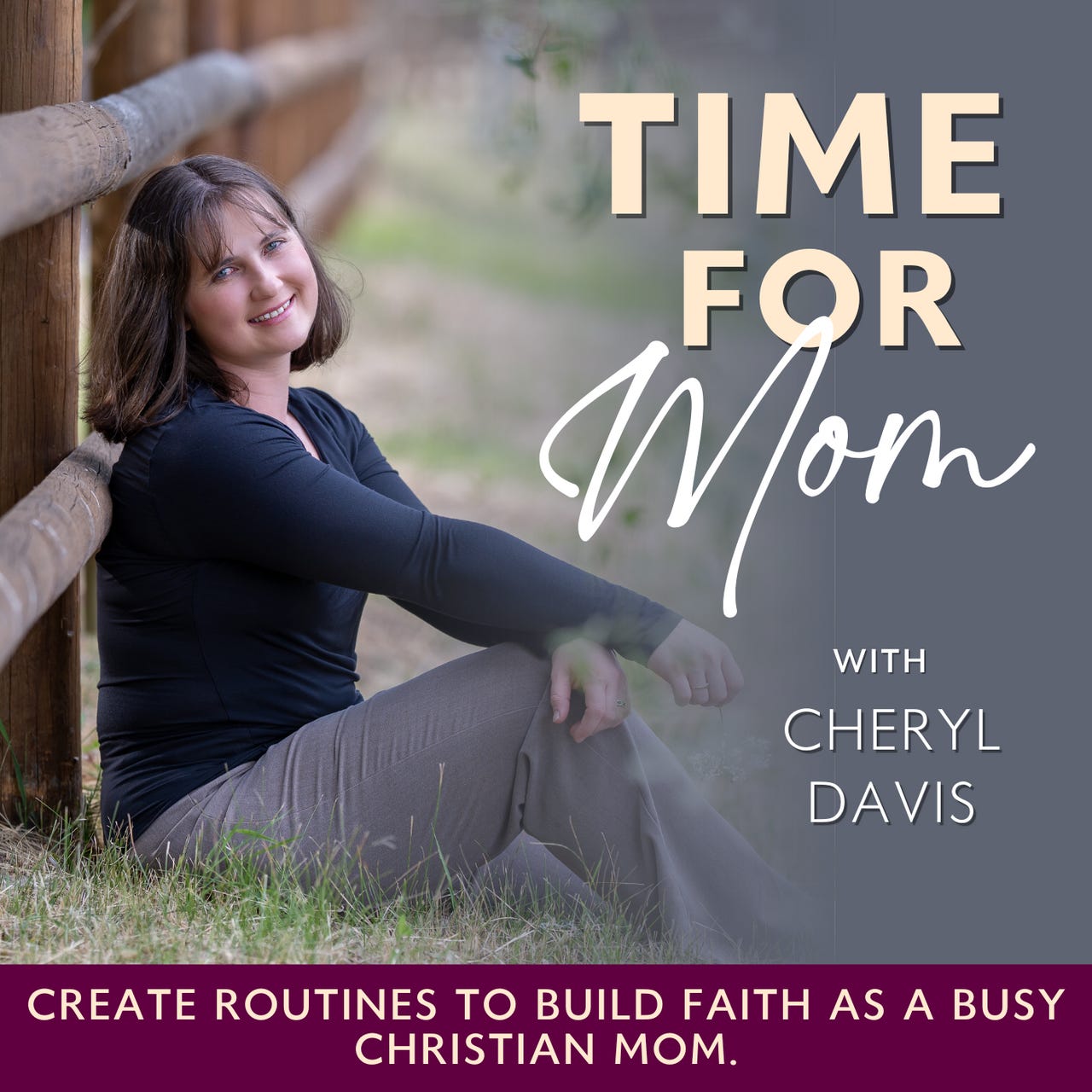 Time for Mom with Cheryl Davis