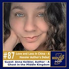 Episode 87: Love and Loss in China - A Hoosier Author's Debut
