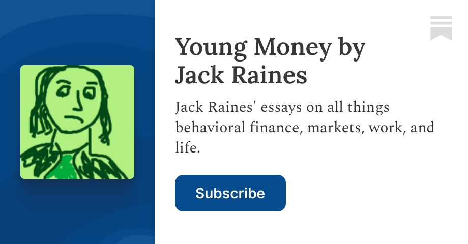 Young Money by Jack Raines | Substack
