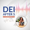 DEI After 5