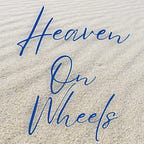 Heaven On Wheels