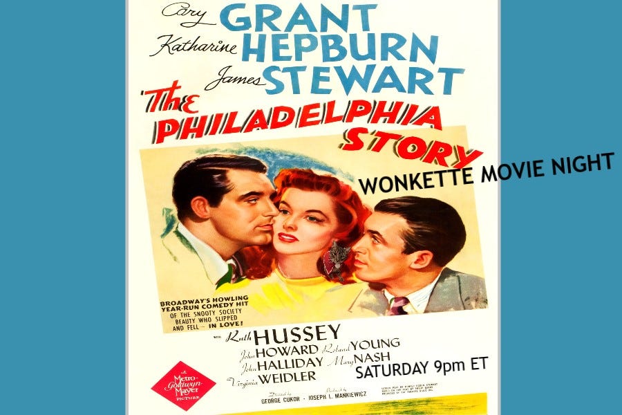 Wonkette Movie Night: The Philadelphia Story