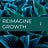 Reimagine Growth