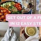 Feeling Down? 12 Science-Backed Ways to Get Out of A Funk in Just One Day