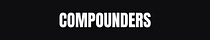 Compounders