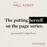 How to Fall Apart by Liadán Hynes