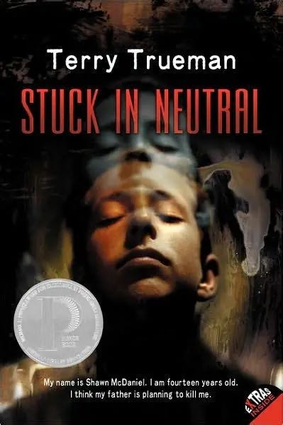 Stuck in Neutral (Stuck in Neutral Series #1) by Terry Trueman ... Stuck in Neutral (Stuck in Neutral Series #1) by Terry Trueman ...