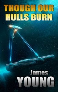Though Our Hulls Burn Cover Though Our Hulls Burn Cover