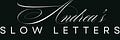 Andrea’s Slow Letters