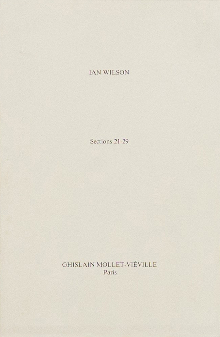 Ian Wilson, Sections 21-29, Ghislain Mollet-Viéville, Paris, 1985, Edition of 500 [Studio Bruno Tonini, Gussago (BS). © Ian Wilson]