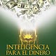 Inteligencia para el dinero