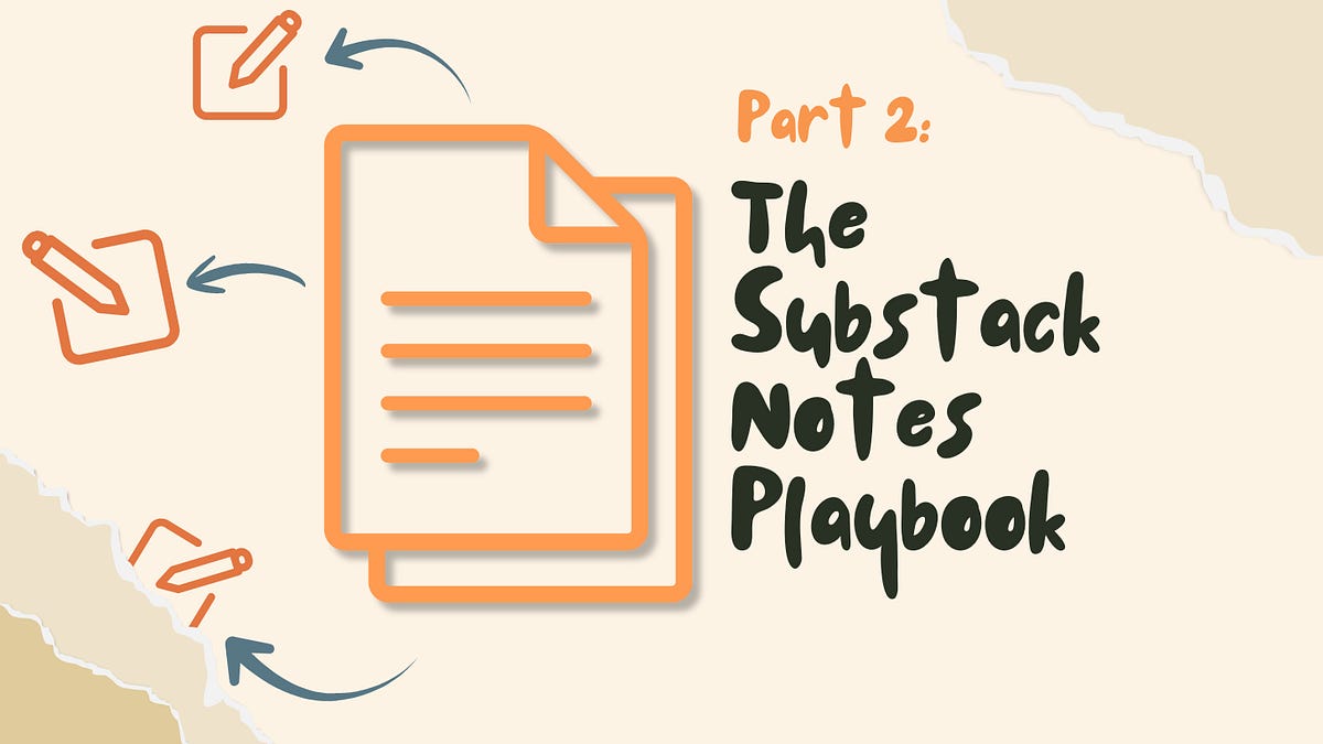 The 30-Minute System I Use to Grow with Substack Notes