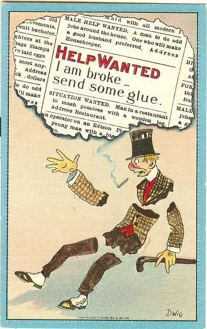 a man broken into many pieces with the caption "Help wanted! I'm broke, send some glue"