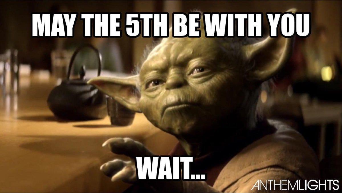 Happy Cinco De Mayo, everyone! Have a safe one! #MayTheFifth #CincoDeMayo  #Yoda