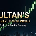 Sultans' Weekly Stock Picks