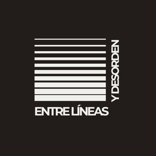 Entre Líneas y Desorden