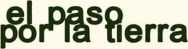 el paso por la tierra
