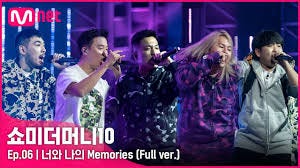 ENG] SMTM10 [6회/풀버전] ♬ 너와 나의 Memories - 쿤타, 베이식, 365LIT, 황지상, 송민영 @음원미션  Full ver. - YouTube