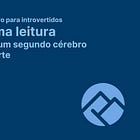 📚 Próxima leitura - Criando um segundo cérebro