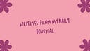 WRITINGS FROM MY DAILY JOURNAL