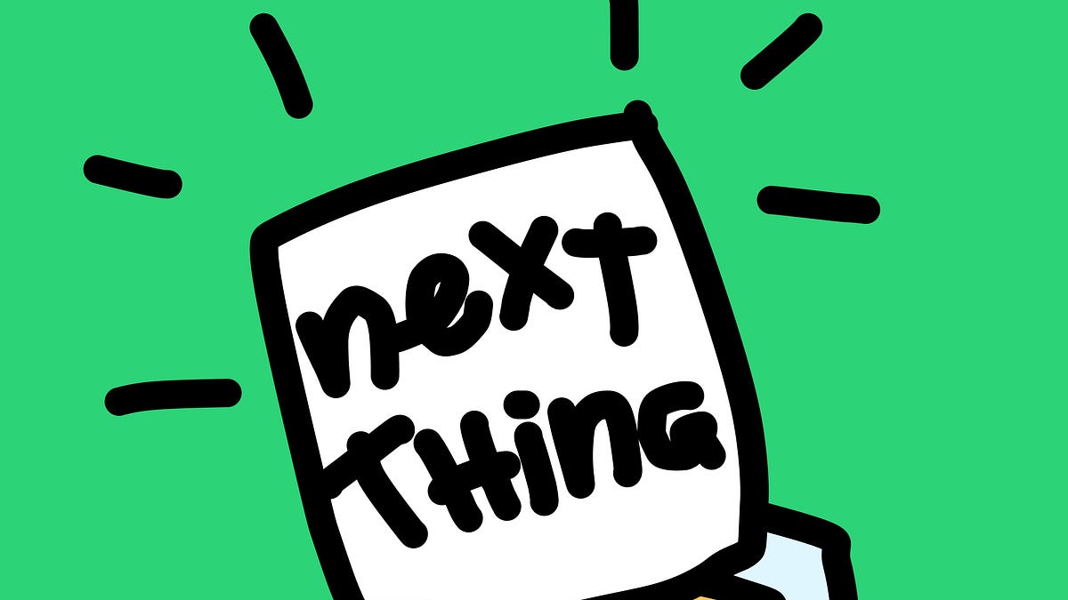 How to find your next thing - by Vasil - designsolo