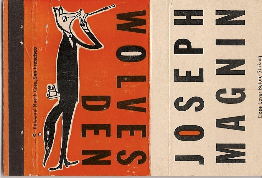 Joseph Magnin's Wolves' Den