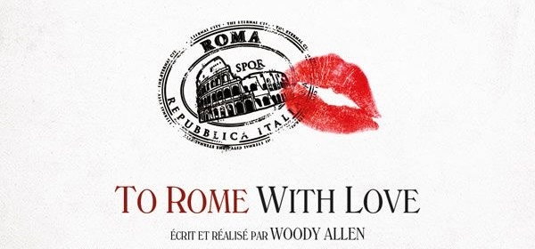 To Rome With Love (2012)
