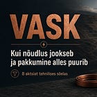 VASK: 8 aktsiat, 17 aastat ja üks järjest suurem pudelikael