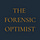 The Forensic Optimist