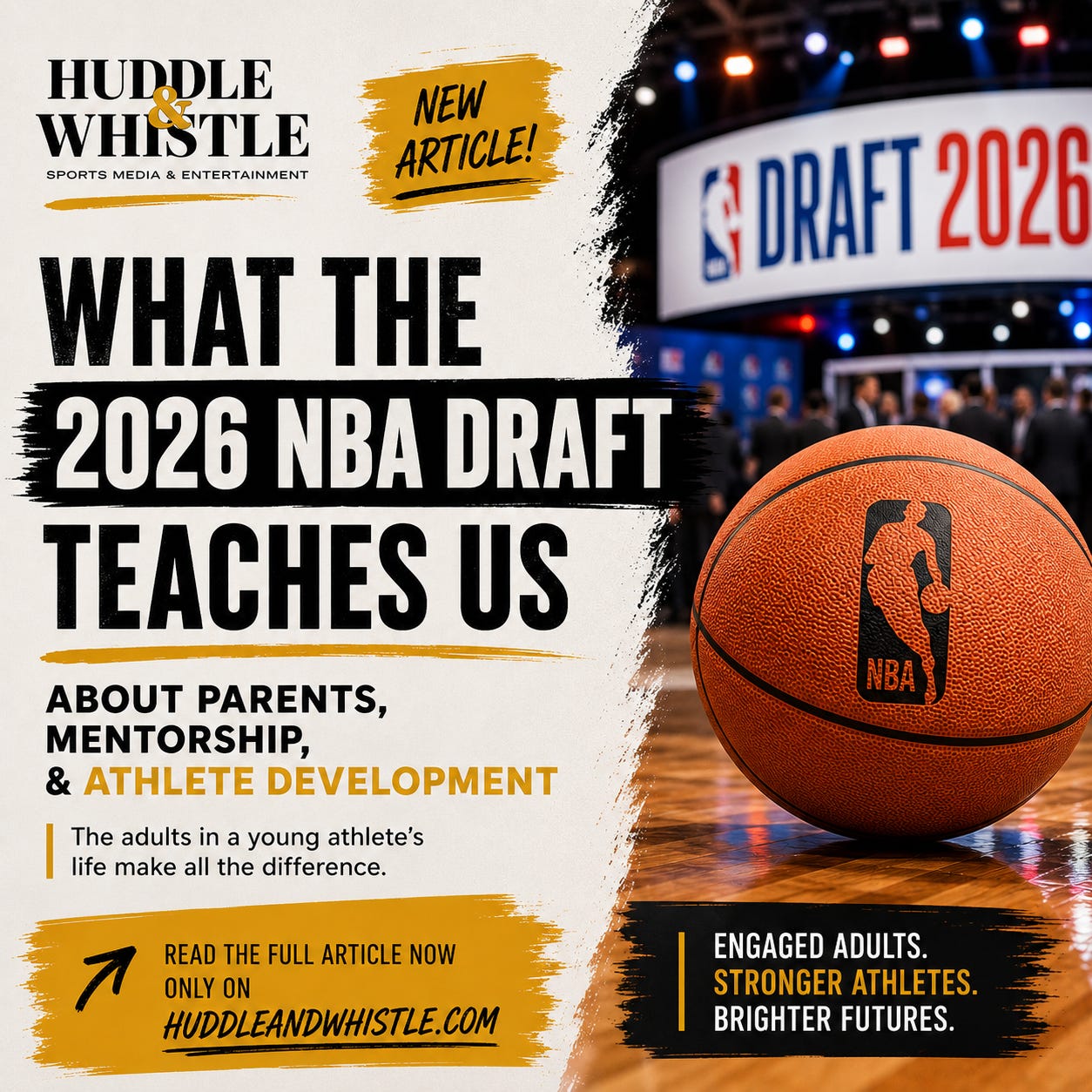 What the 2026 NBA Draft Teaches Us About Parents, Mentorship, and Athlete Development
