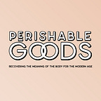 Perishable Goods