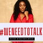 #WeNeedToTalk