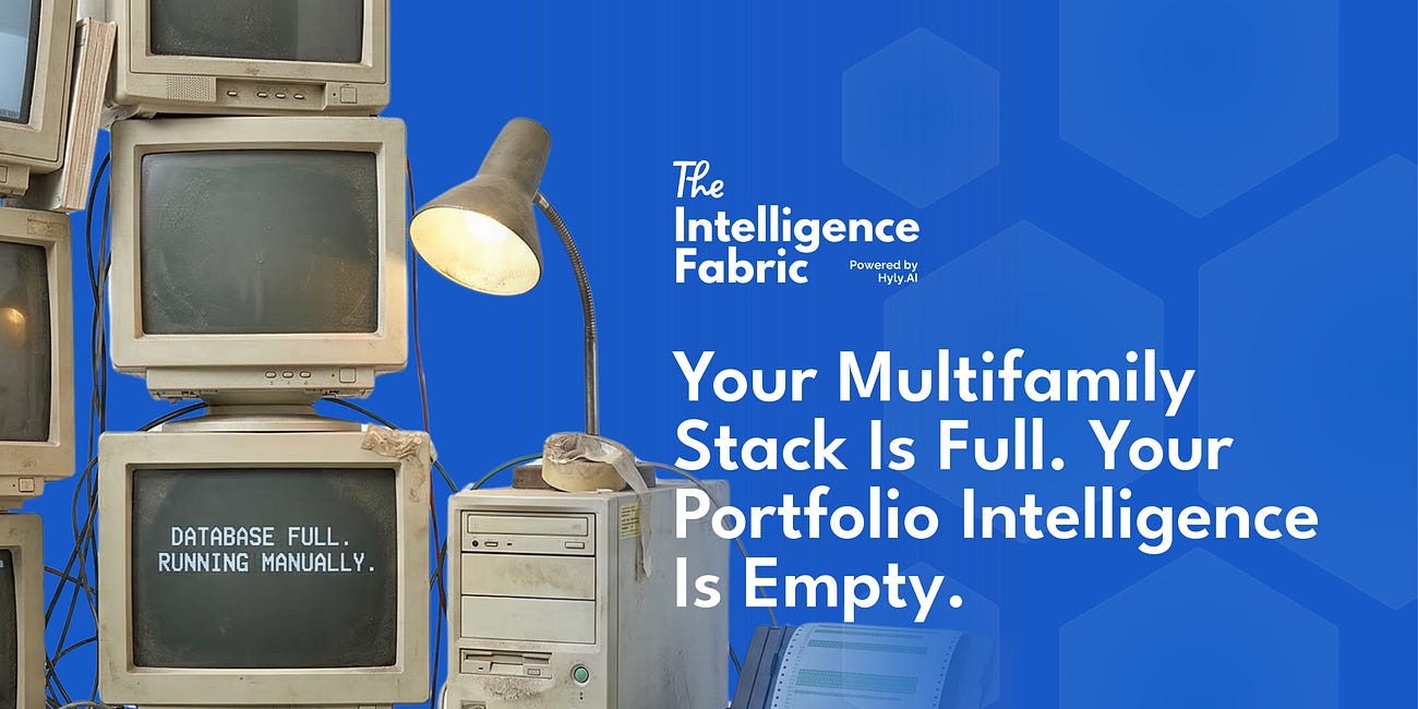 Your Multifamily Stack Is Full. Your Portfolio Intelligence Is Empty.