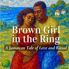 Brown Girl in the Ring